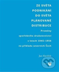 Ze světa podnikání do světa plánované distribuce