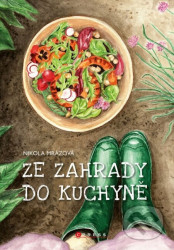 Ze zahrady do kuchyně