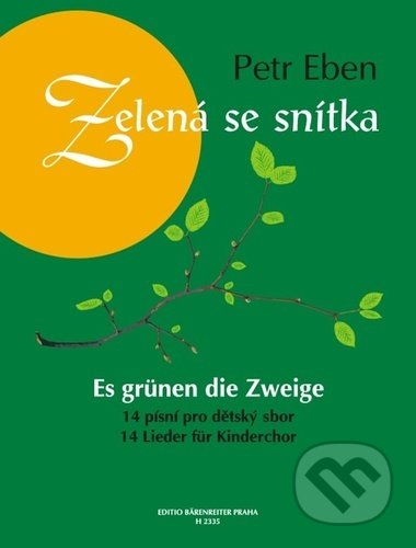 Zelená se snítka (14 písní pro dětský sbor)