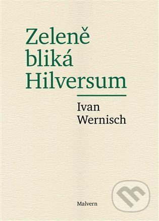 Zeleně bliká Hilversum