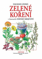 Zelené koření (V ilustracích Zdenky Krejčové) - Dagmar Lánská