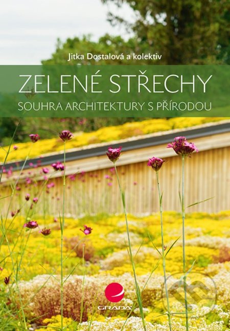 Zelené střechy (souhra architektury s přírodou)
