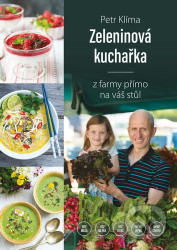 Zeleninová kuchařka (z farmy přímo na váš stůl)