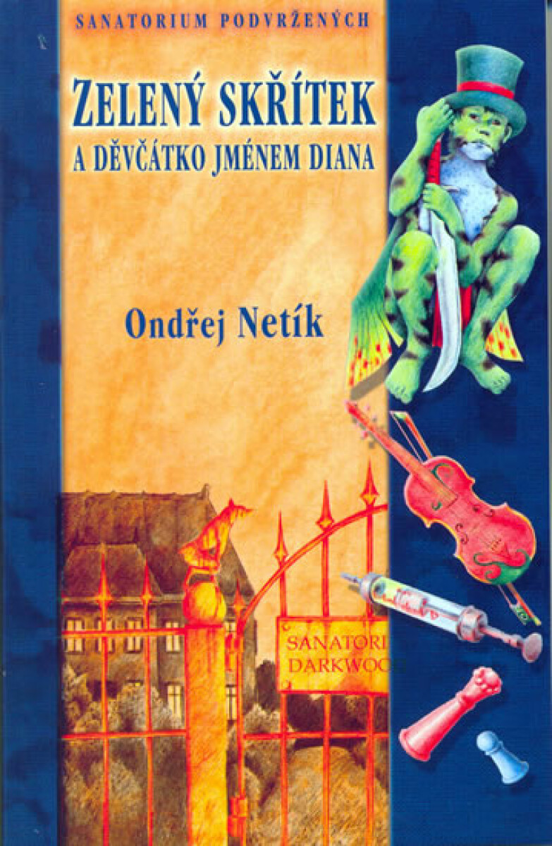 ZELENÝ SKŘÍTEK A DĚVČÁTKO JMÉNEM DIANA