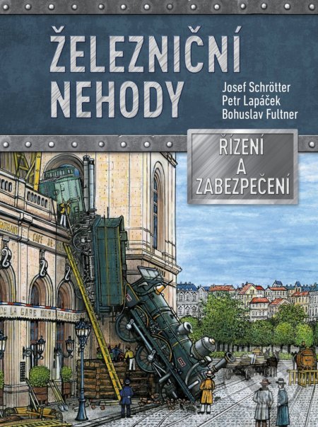 Železniční nehody (Řízení a zabezpečení)