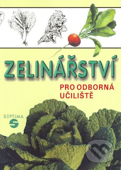 Zelinářství pro odborná učiliště
