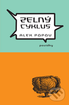Zelný cyklus (Povídky)