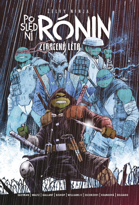 Želvy ninja: Poslední rónin - Ztracená léta - Kevin Eastman, Ben Bishop, S. L. Gallant