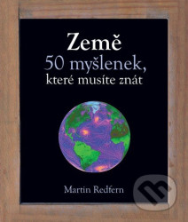 Země (50 myšlenek, které musíte znát)