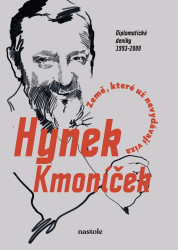 Země, které už nevydávají víza (Diplomatické deníky 1993-2000) - kniha z kategorie Humanitní a společenské vědy