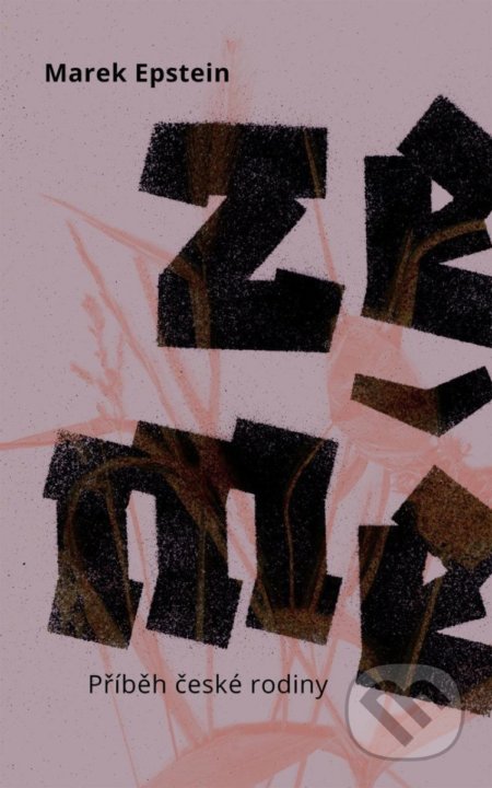 Země (Příběh české rodiny)