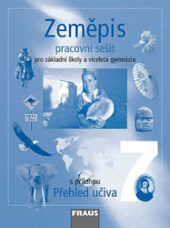 Zeměpis 7 pro ZŠ a víceletá gymnázia - Pracovní sešit