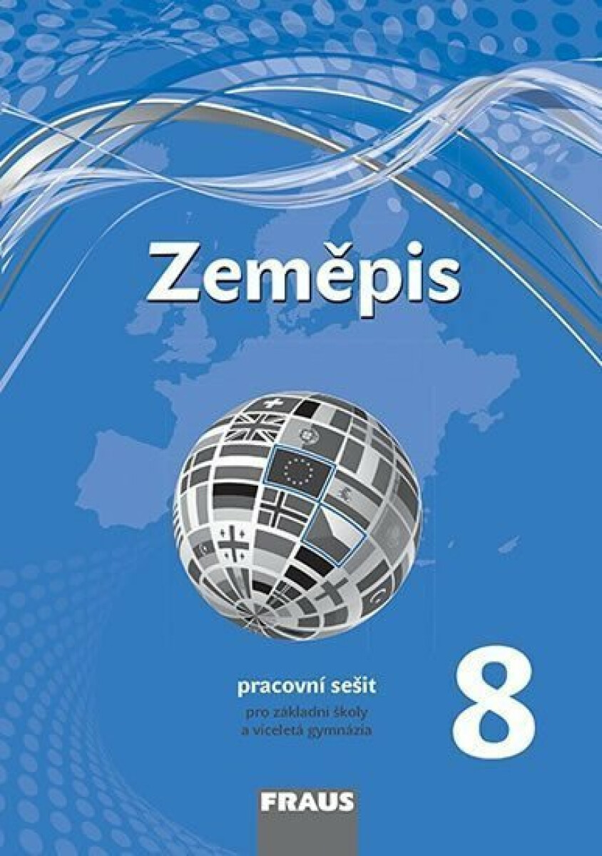 Zeměpis 8 pro ZŠ a víceletá gymnázia