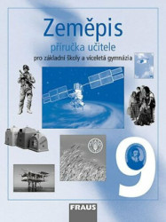 Zeměpis 9 Příručka učitele (Pro zákaldní školy a víceletá gymnázia) - kniha z kategorie 2. stupeň