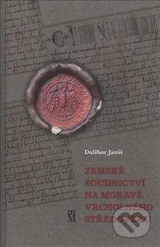 Zemské soudnictví na Moravě vrcholného středověku