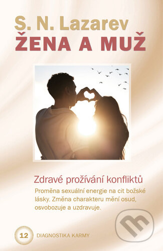 Žena a muž (Zdravé prožívání konfliktů)