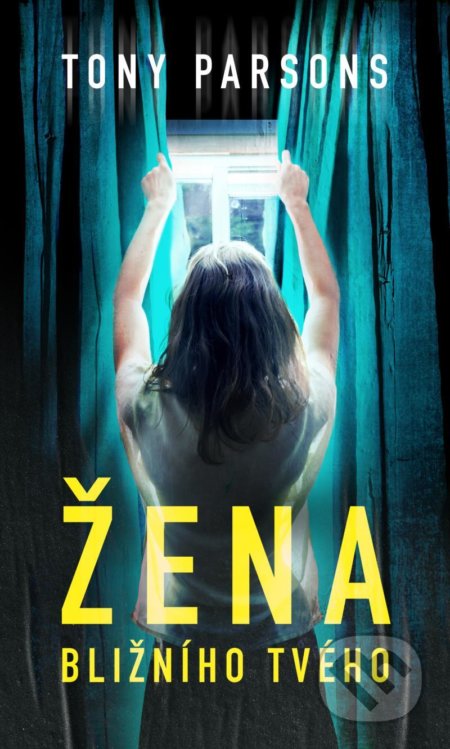 Žena bližního tvého
