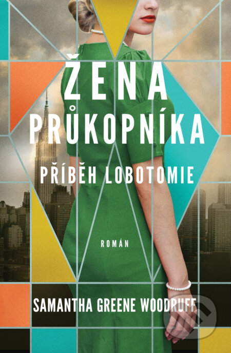 Žena průkopníka (Příběh lobotomie)