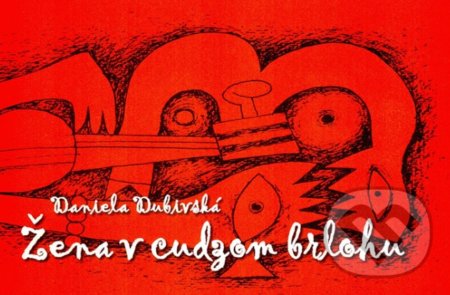 Žena v cudzom brlohu