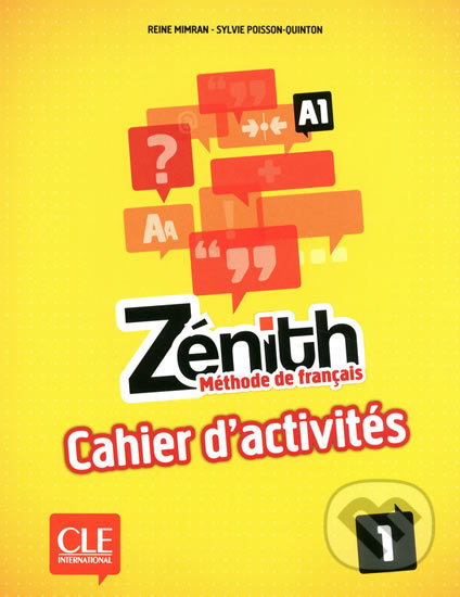 Zénith 1 A1: Cahier d´activités