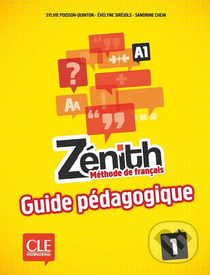 Zénith 1 A1: Guide pédagogique