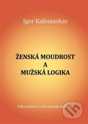 Ženská moudrost a mužská logika