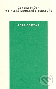 Ženská próza v italské moderní literatuře