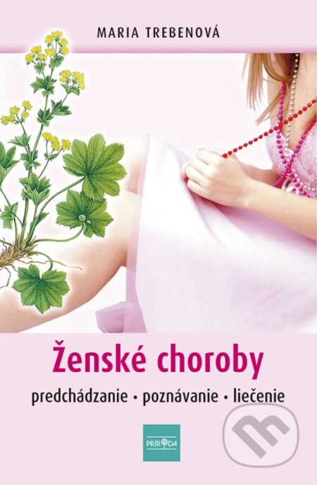 Ženské choroby (Predchádzanie - poznávanie