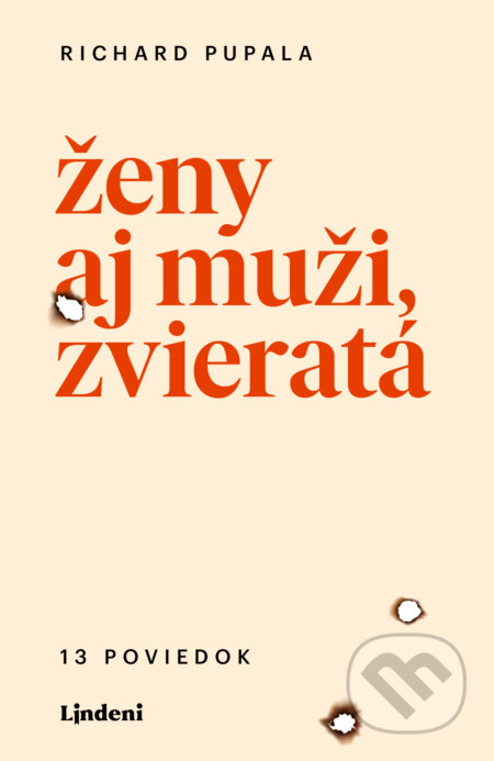 Ženy aj muži, zvieratá (13 poviedok)
