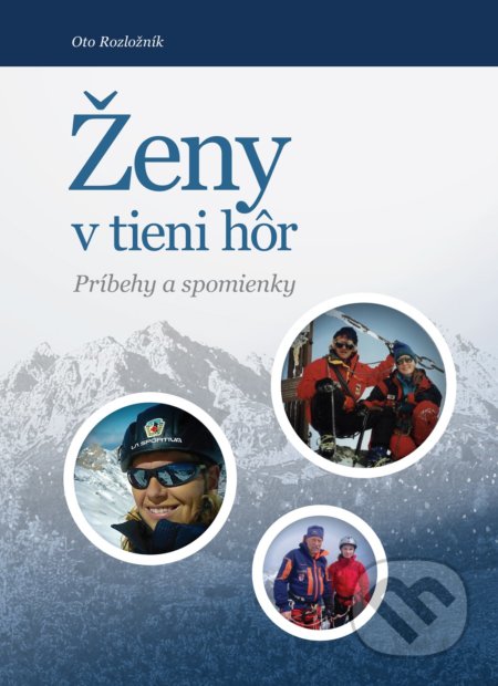 Ženy v tieni hôr (Príbehy a spomienky)