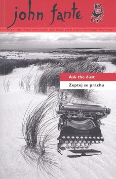 Zeptej se prachu/Ask the dust