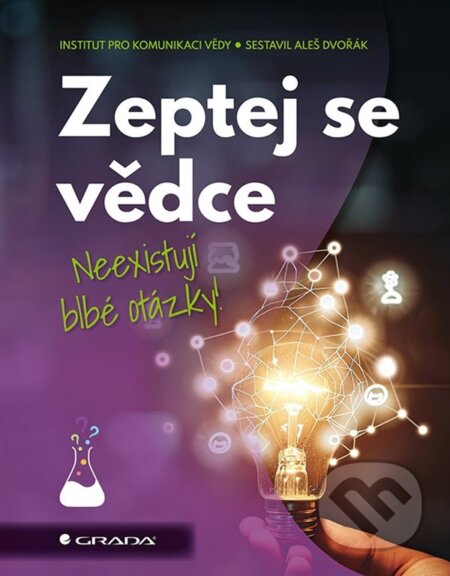 Zeptej se vědce (Neexistují blbé otázky)