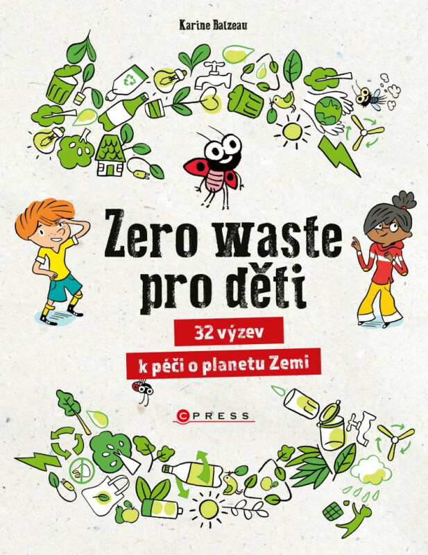 Zero waste pro děti - Karine Balzeau