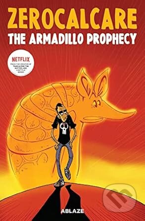 Zerocalcares The Armadillo Prophecy