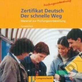 Zertifikat Deutsch - Der Schnelle Weg