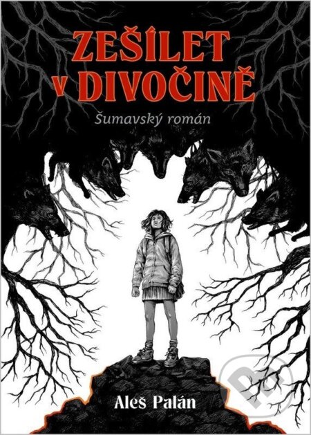 Zešílet v divočině