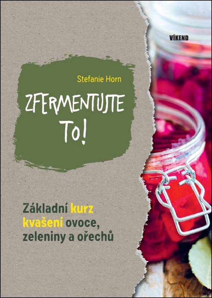 Zfermentujte to!