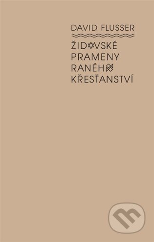 Židovské prameny raného křesťanství
