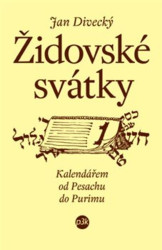 Židovské svátky (Kalendář od Pesachu do Purinu)