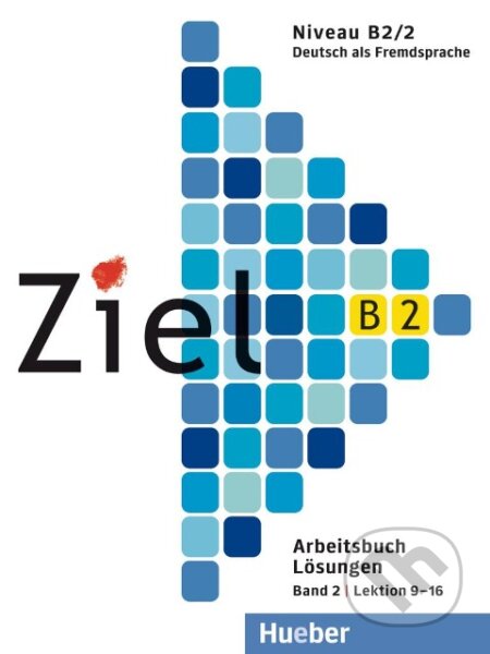 Ziel B2/2: Lösungen zum Arbeitsbuch