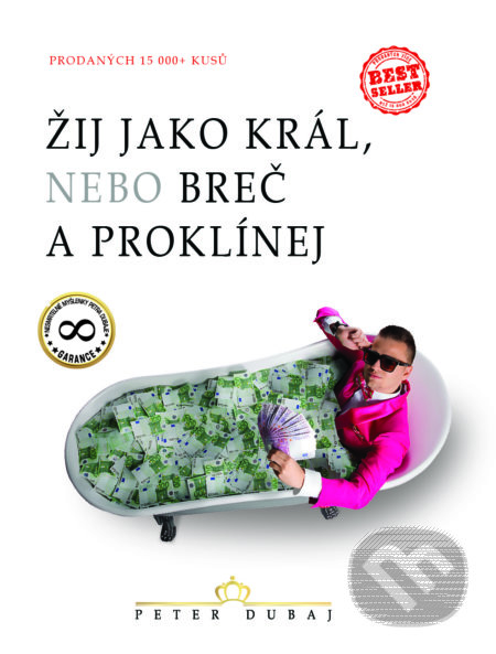 Žij jako král, nebo breč a proklínej