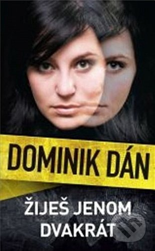 Žiješ jenom dvakrát