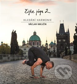 Žijte jógu 2 (Hledání harmonie)
