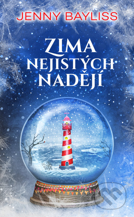 Zima nejistých nadějí
