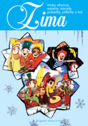 Zima (Zvyky, obyčeje, náměty, návody, pohádky, příběhy a hry) - kniha z kategorie Pro děti