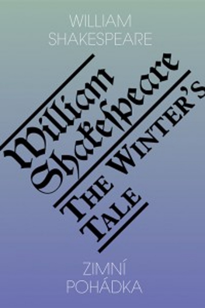 Zimní pohádka / The winter’s tale