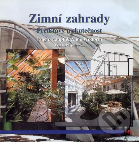 Zimní zahrady (Představy a skutečnost)