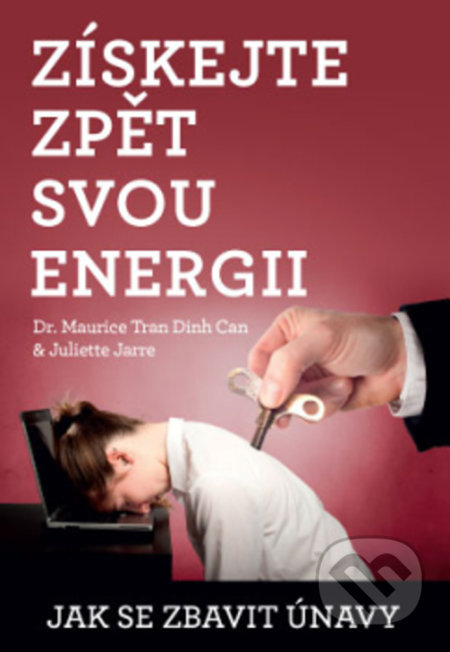 Získejte zpět svou energii (Jak se zbavit únavy)