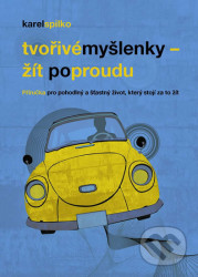 Tvořivé myšlenky - Žít po proudu