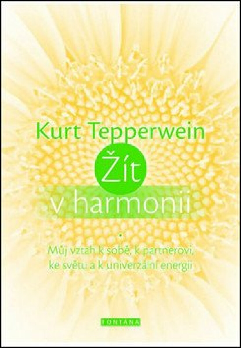 Žít v harmonii - Kurt Tepperwein